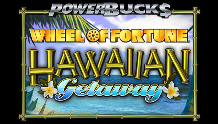 Powerbucks Slot machine and the Wheel of Fortune Game